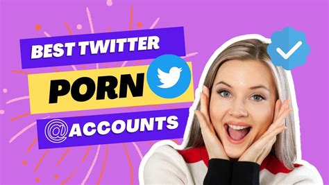 twitter best porn|Best Twitter Porn Accounts in 2024 